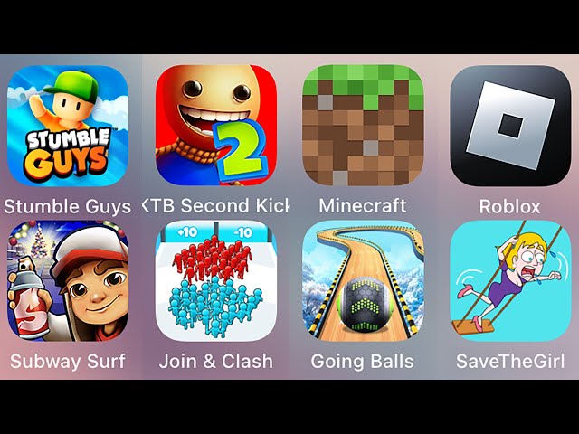 Kick The Buddy,Minecraft,Roblox,Save The Girl,Subway Surf,Stumble Guys,Going Balls,Tom Gold Run