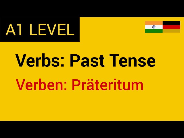 Verbs: Past Tense (Präteritum)