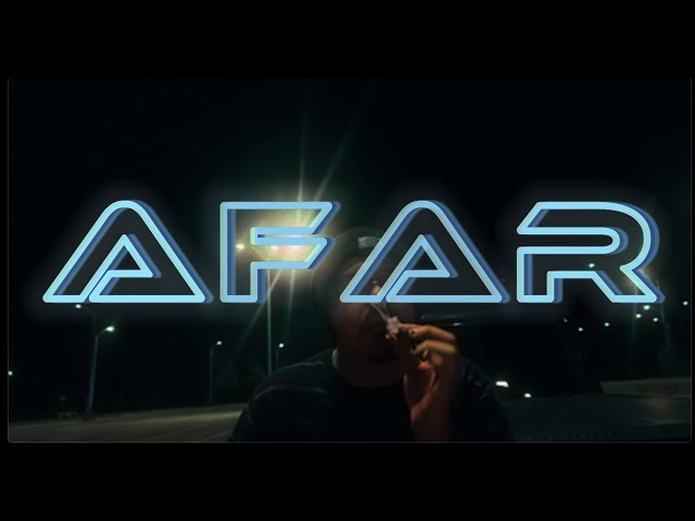 Afar (Official Music Video)