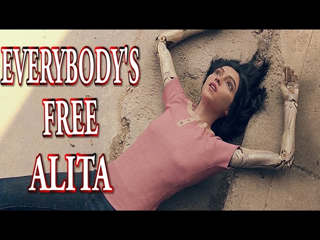 Everybody's Free ALITA: Battle Angel