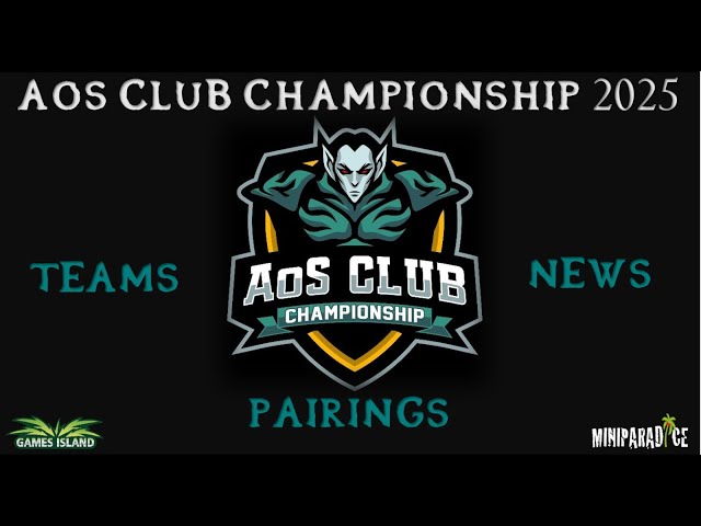 AoS Club Championship 2025 - Overview, Pairing and Fun