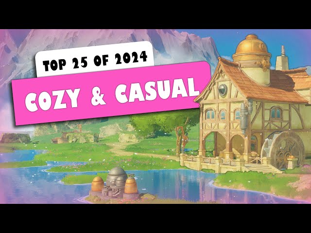 Top 25 Casual & Cozy Games Coming in 2024 | ALL Platforms