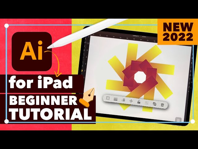 Adobe Illustrator for iPad 2022 (Beginners Tutorial)