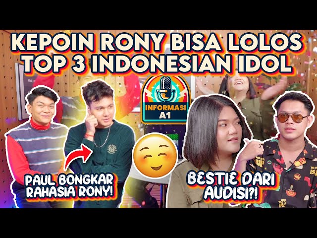 RAHASIA RONY KENAPA BISA JADI TOP 3 INDONESIAN IDOL - INFORMASI A1