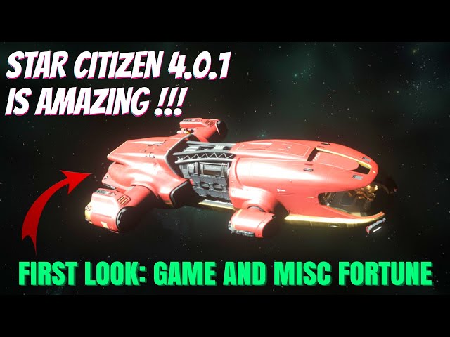 Star Citizen 4.0.1 Is ALIVE! First Look at the MISC Fortune & Lunar Festival!