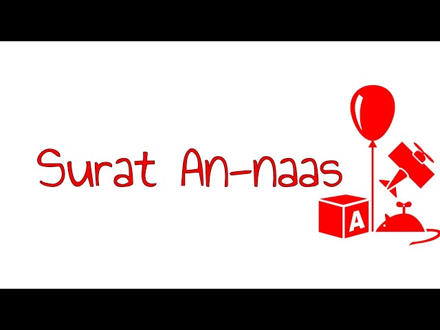 Hafalan Surat An-naas | hafalan surat pendek anak