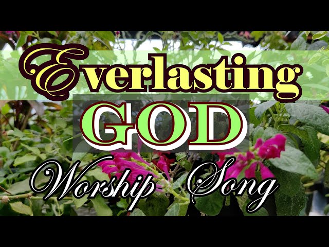 Everlasting God With Lyrics/ Worship Song/