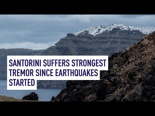 Santorini suffers strongest tremor since earthquakes started