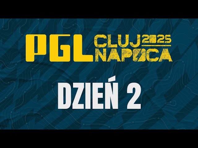 PGL Cluj-Napoca 2025 | Dzień 2 | reklama | !logitechg !rapidktl