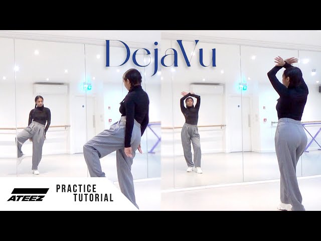 [PRACTICE] ATEEZ (에이티즈) - 'Deja Vu' - Dance Tutorial - SLOWED + MIRRORED