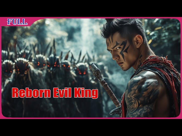 Reborn Evil King | A Girl Master of Walking Dead, Fantasy Action English film, Full Movie HD