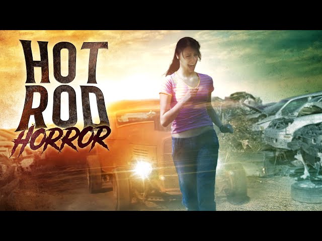 Hot Rod Horror 📽️ FULL HORROR MOVIE