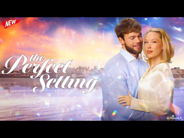 The Perfect Setting 2025 | New Hallmark Movies 2025 | Great Hallmark Romance | Hallmark Christmas