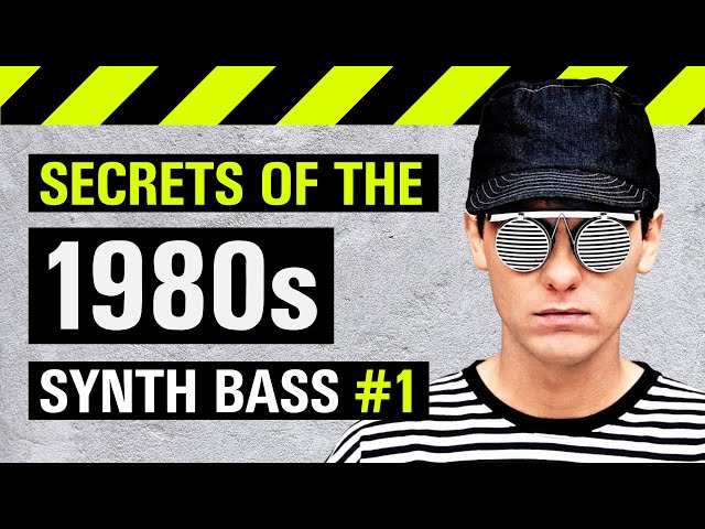 SYNTH BASS Secrets of the 80s (Part 1)