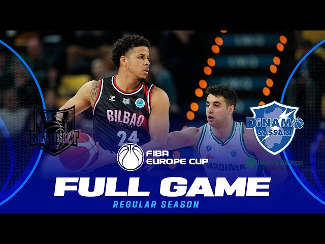 Bilbao Basket v Banco di Sardegna Sassari | Full Basketball Game | FIBA Europe Cup 2024-25