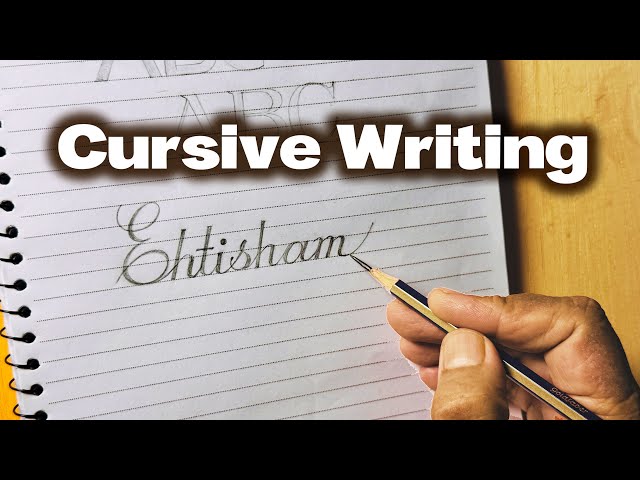 Mastering the Art of Cursive ( Step-by-Step Guide)