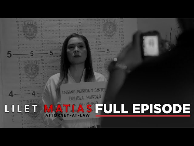 Lilet Matias, Attorney-At-Law: The mastermind is sent to prison! (Full Episode 253) February 3, 2025