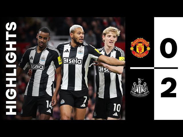 Manchester United 0 Newcastle United 2 | Premier League Highlights