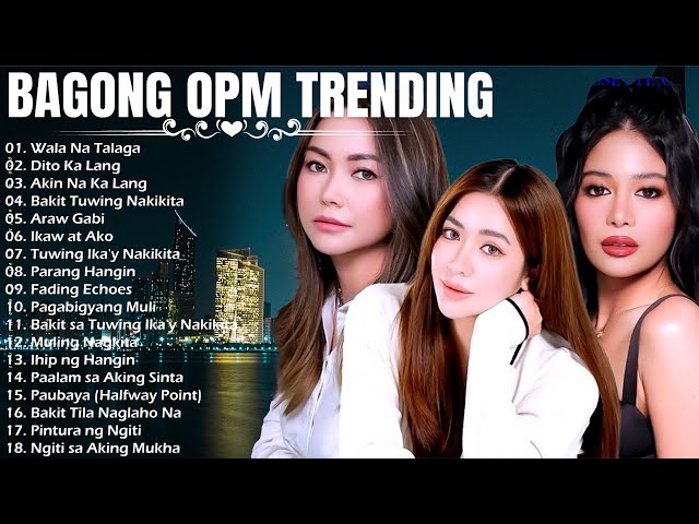 OPM Timeless Love Songs 2024 💖 Non-Stop Romantic Tagalog Playlist