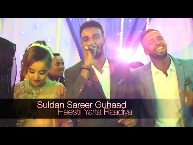 Suldaan Seeraar | Yarta Raadiya | Hees Cusub 2018 With Lyrics Subtitles/CC