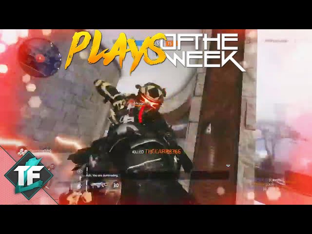 Titanfall 2: Top Plays of the Week #155!