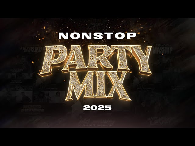 Nonstop Party Mix Mashup 2025 | Best Of 2024 Mashup | @DJBKS & Sunix Thakor