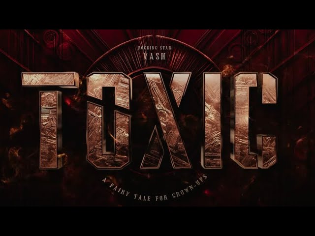 Toxic Movie Teaser || Rocking Star Yash Birthday || KVN Productions || Rocky Bhai Birthday || KGF