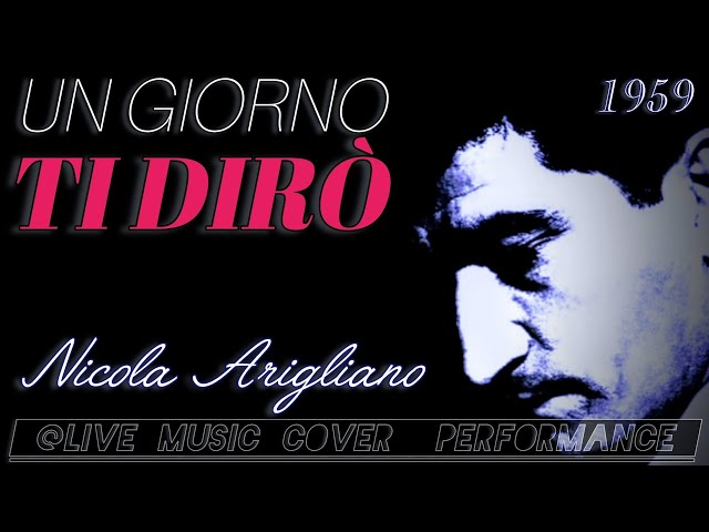 "Un Giorno Ti Dirò" Nicola Arigliano 1959 🎗️, @livemusiccoverdfgerry9815 Slow-Rock Performance