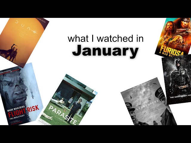 Every Movie I Watched in January