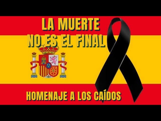 Homenaje a los caídos. La muerte no es el final.