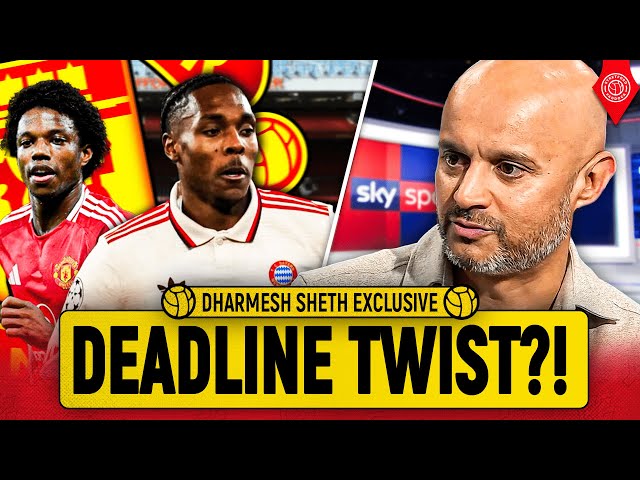 Tel IN? Malacia OUT? Transfer Update With Sky Sports Dharmesh Sheth!