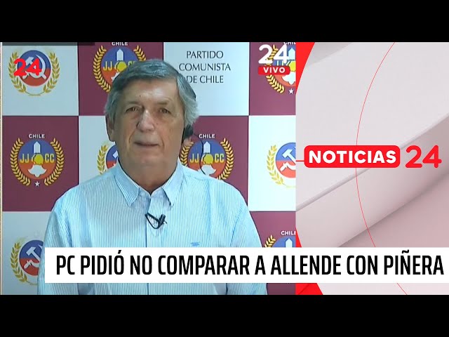 PC llamó a no comparar la "trascendencia y el papel" de Allende con el de Piñera | 24 Horas TVN