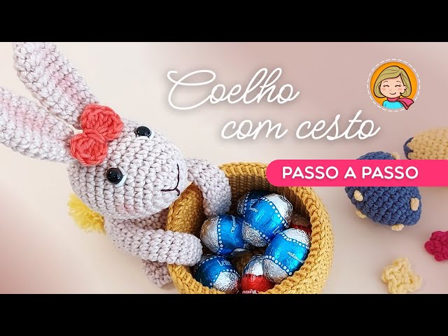 Coelho Cesto de Páscoa - Amigurumi Passo a Passo com Glê Negri