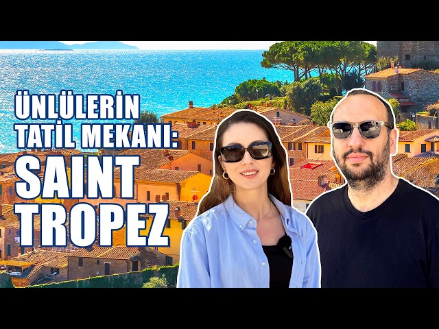 3 Günde Saint Tropez | Gerçekten Pahalı mı?