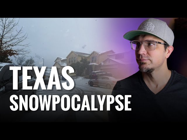 Texas Snowpocalypse and Update