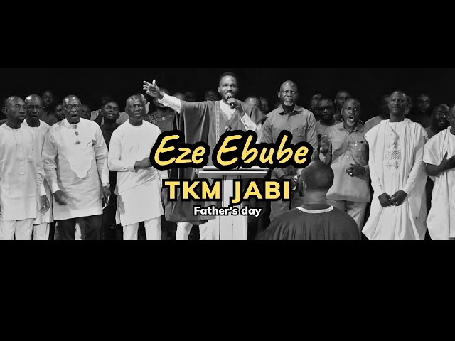 Eze Ebube By TKM Jabi