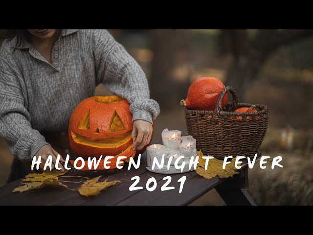 Halloween Night Fever 🎃🍂🍁🎵