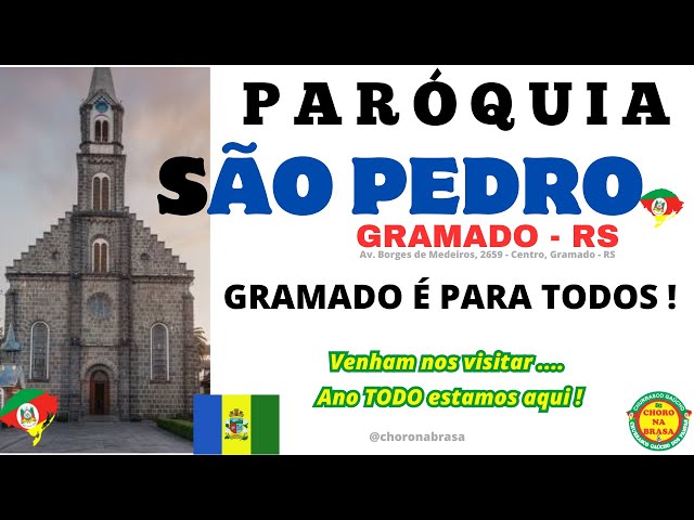 PARÓQUIA SÃO PEDRO - GRAMADO - RS ! Venham nos Visitar ! ESTAMOS AQUI O ANO TODO! VENHA SER FELIZ ..