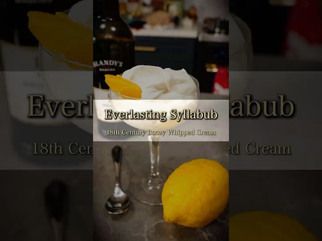 Everlasting Syllabub from 1747