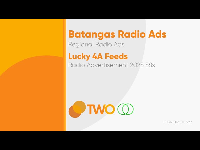 Lucky 4A Feeds Radio Ad 2025 58s (Batangas)