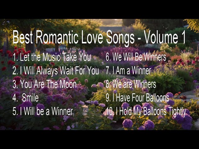 Best Romantic Love Songs - Volume 1