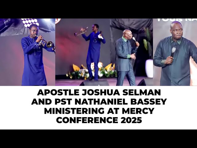 Apostle Joshua Selman and Pst Nathaniel Bassey Ministering at Mercy Conference 2025