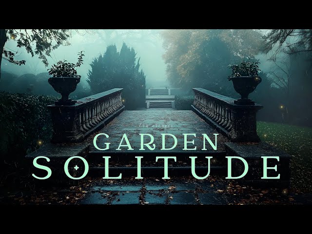 Rainy Garden Solitude: Dark Academia Piano for Reflection and Calm