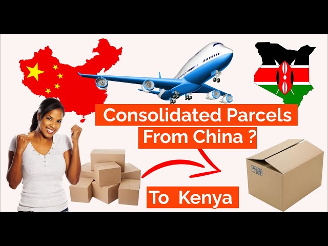 How To Consolidate Your Goods In China 🇨🇳 And Ship  As One Parcel To Kenya 🇰🇪 EP 1