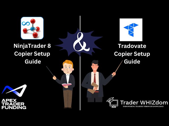 How to Setup the NinjaTrader 8 and Tradovate copiers: The Ultimate Guide