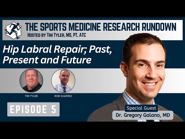 Leading Sports Medicine Expert Shares Hip Labral Repair Breakthroughs