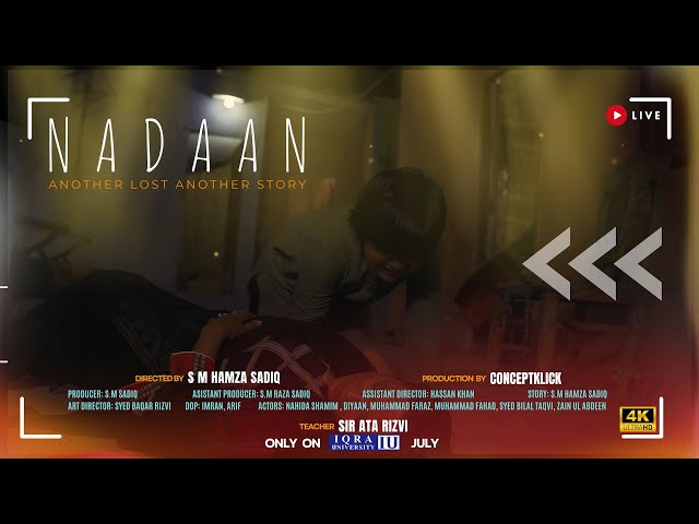 Nadaan Teaser Short Film (ANOTHER LOST ANOTHER STORY)