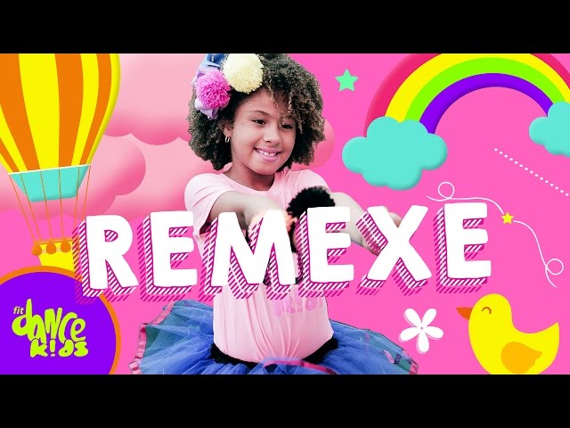 Remexe - Chiquititas - Coreografia | FitDance Kids