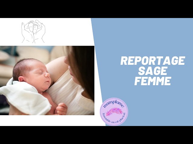 Reportage sage femme