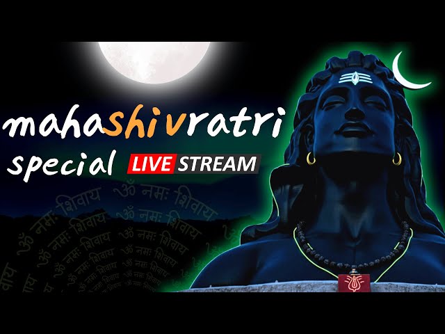 🔴 LIVE 🔴 MAHASHIVRATRI SPECIAL 🔴 POWERFUL SHIVA MANTRAS FOR SUCCESS AND PROSPERITY